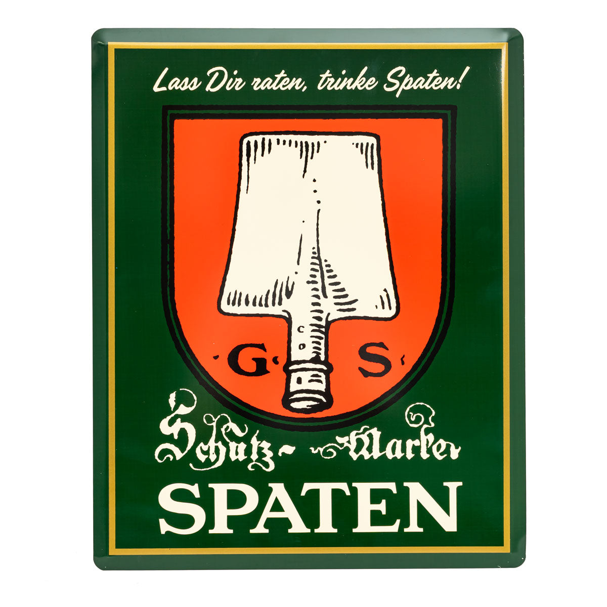 Spaten Bier Plaque métallique 50 x 40 cm verte « Lass dir raten, trink Spaten » (Suivez ce conseil, buvez Spaten) Publicité murale