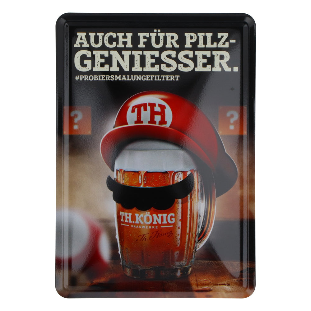 TH. König Bier Petite plaque métallique magnétique « Aussi pour les amateurs de champignons »