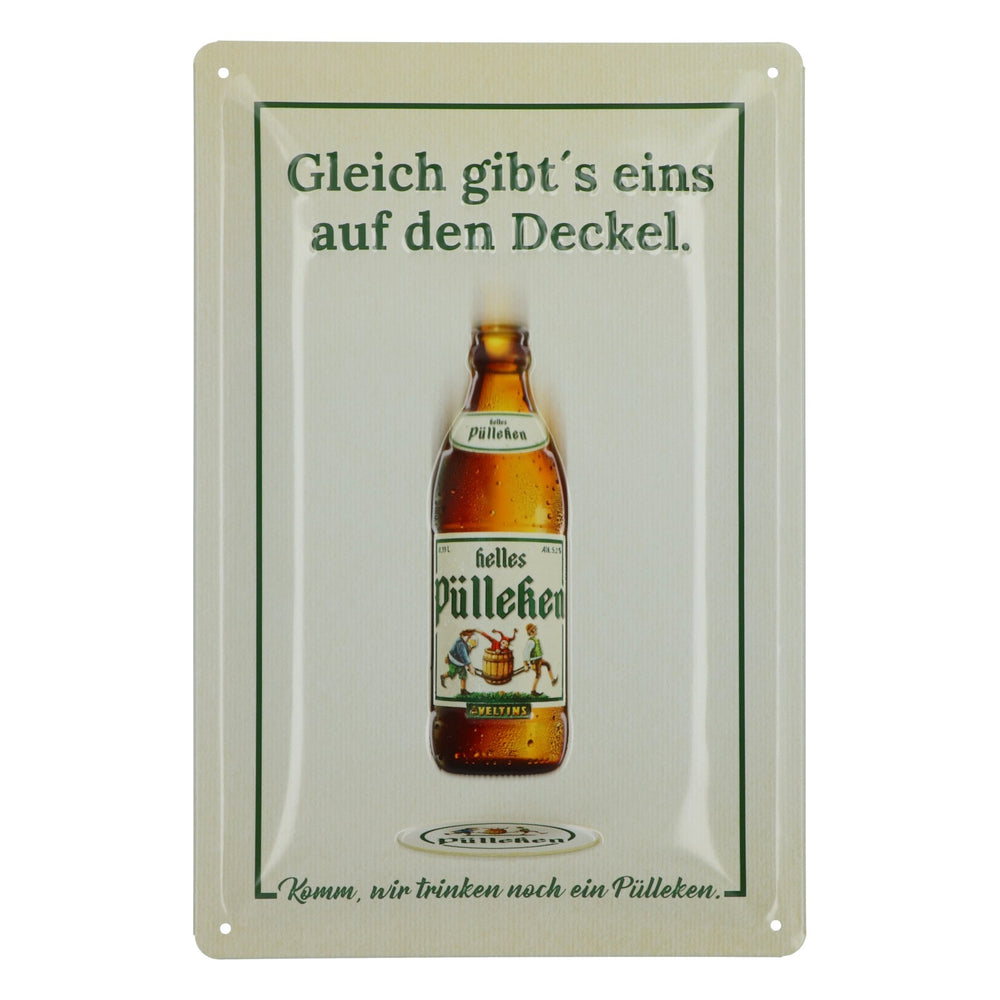 Plaque en métal « Pülleken Bier » : « Ça va te valoir un coup sur la tête » - Décoration murale